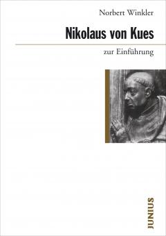 Norbert Winkler: Nikolaus von Kues zur Einführung