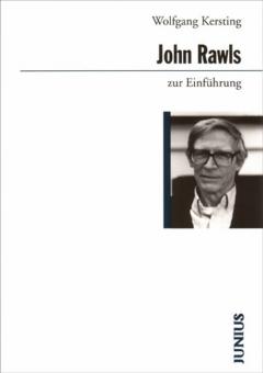 Wolfgang Kersting: John Rawls zur Einführung
