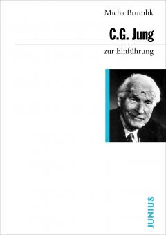 Micha Brumlik: C. G. Jung zur Einführung