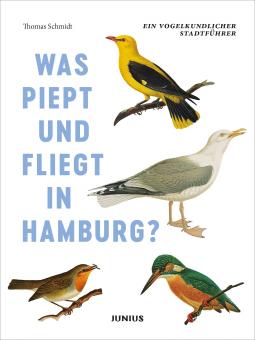 Thomas Schmidt: Was piept und fliegt in Hamburg?