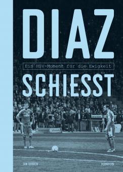 Jan Dohren: Diaz schießt