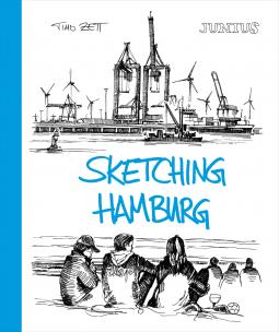 Timo Zett: Sketching Hamburg