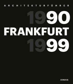 Architekturführer Frankfurt 1990–1999