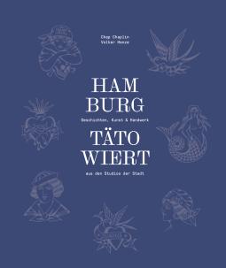 Volker Henze, Aileen Höltke: Hamburg tätowiert