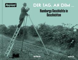 Olaf Wunder: Der Tag, an dem …