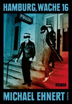 Michael Ehnert: Hamburg, Wache 16