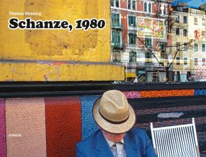 Thomas Henning: Schanze, 1980 