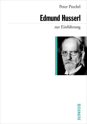 Peter Prechtl: Edmund Husserl zur Einführung 
