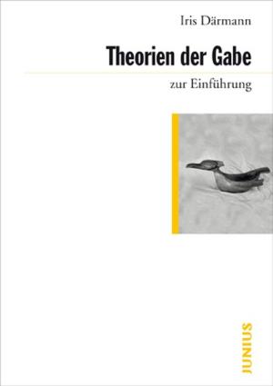 Iris Därmann: Theorien der Gabe zur Einführung 