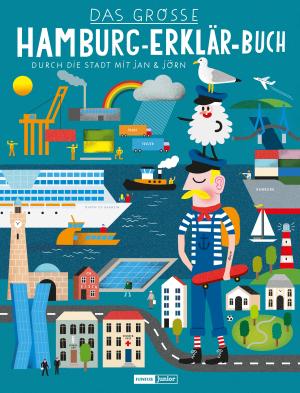Jan Kruse, Jörn Tietgen: Das große Hamburg-Erklär-Buch 