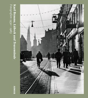 Karl Braune: Lübeck und Travemünde 