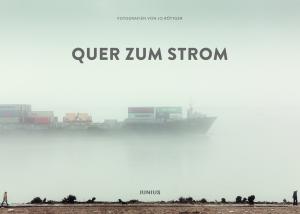 Jo Röttger: Quer zum Strom 