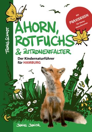 Thomas Schmidt: Ahorn, Rotfuchs & Zitronenfalter 
