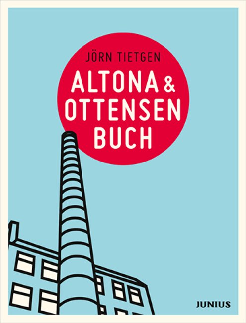 Junius Verlag Jorn Tietgen Altona Ottensenbuch