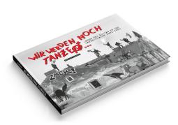 Marily Stroux: Wir werden noch tanzen ... 